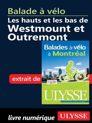 cover image of Balade à vélo les hauts et les bas de Westmount et Outremont